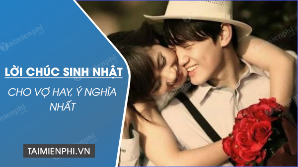 Lời chúc mừng sinh nhật vợ